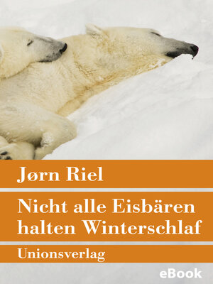 cover image of Nicht alle Eisbären halten Winterschlaf